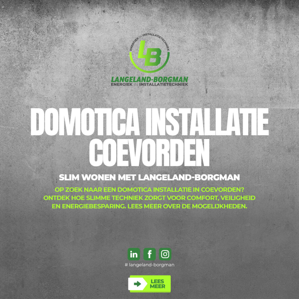 Domotica installatie Coevorden